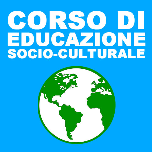 Corso di Educazione Socio-Culturale